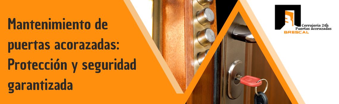 Mantenimiento puertas acorazadas